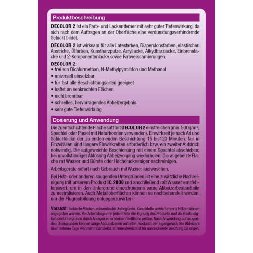 DECOLOR 2 Anwendung DECOLOR 2 Farb- und Lackentferner